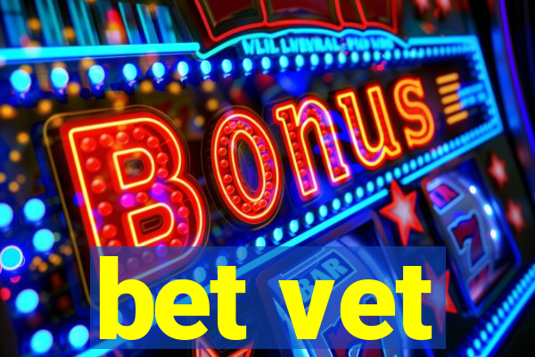 bet vet